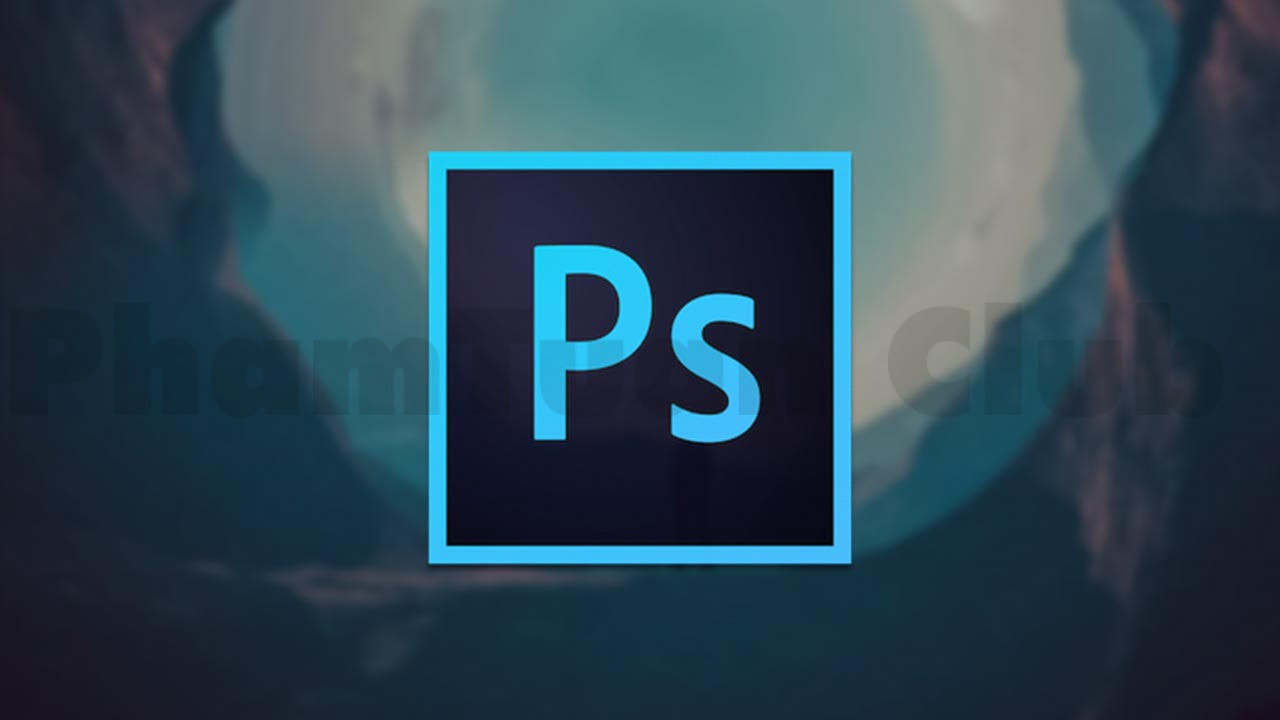 Phần mềm chỉnh ảnh Adobe Photoshop