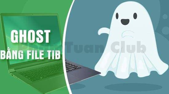 Ghost file tib là đingj dạng file gì?