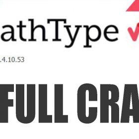 Tải và cài phần mềm Mathtype Full Crack bản mới nhất