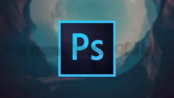 Adobe photoshop: Phần mềm chỉnh sửa ảnh số 1 thế giới
