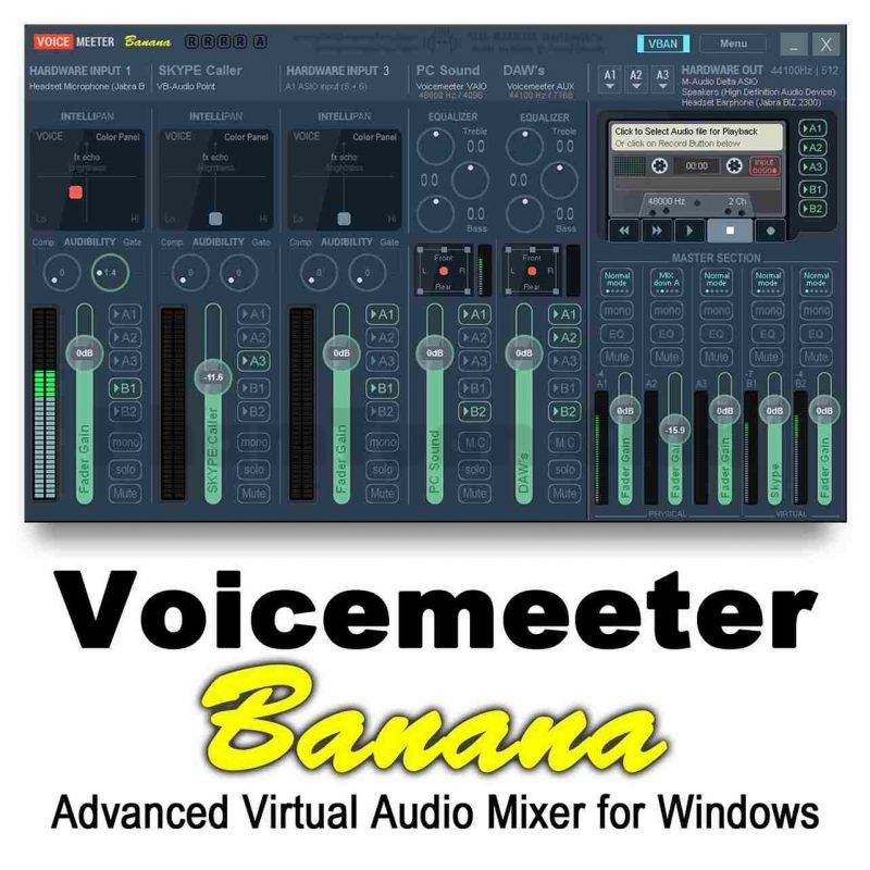 Phần mềm âm thanh ảo bằng Voicemeeter Banana
